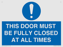 this-door-must-be-fully-closed-at-all-times~